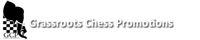 Grassroots Chess Promotions